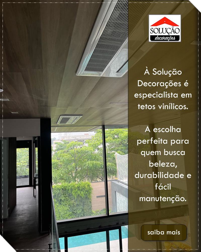 Tatuapé | À Solução Decorações | Tetos vinílicos